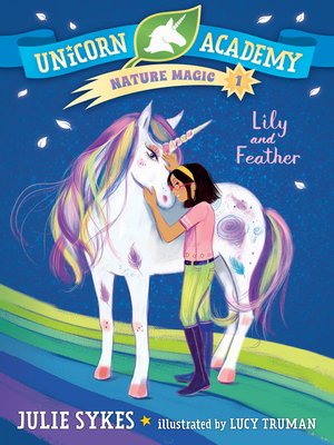 cover image of Unicorn Academy Nature Magic #1